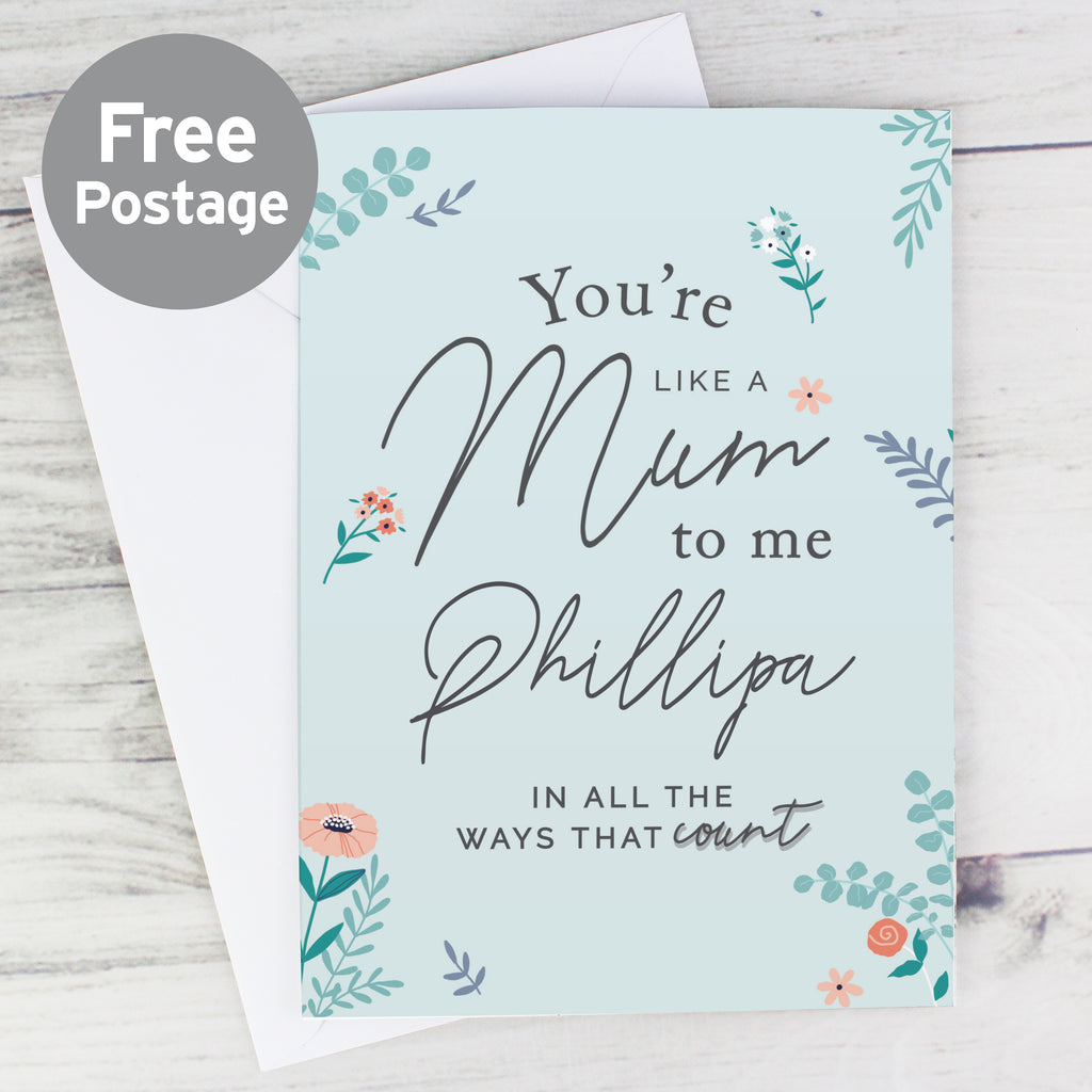 Personalised You're Like A Mum To Me Card - Buy Greetings Cards at GiftMasters.co.uk