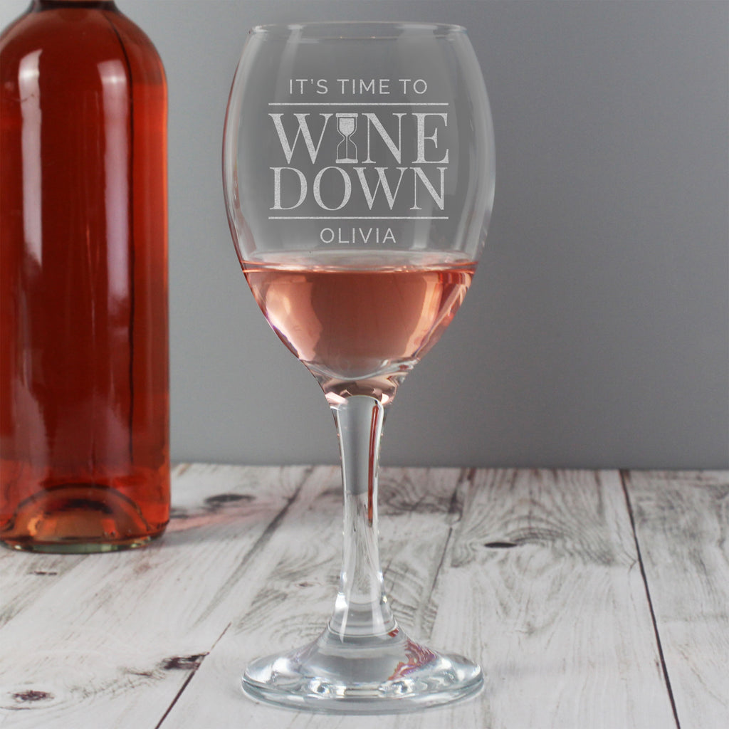 Personalised 'It's Time to Wine Down' Wine Glass - Buy Glasses & Barware at GiftMasters.co.uk