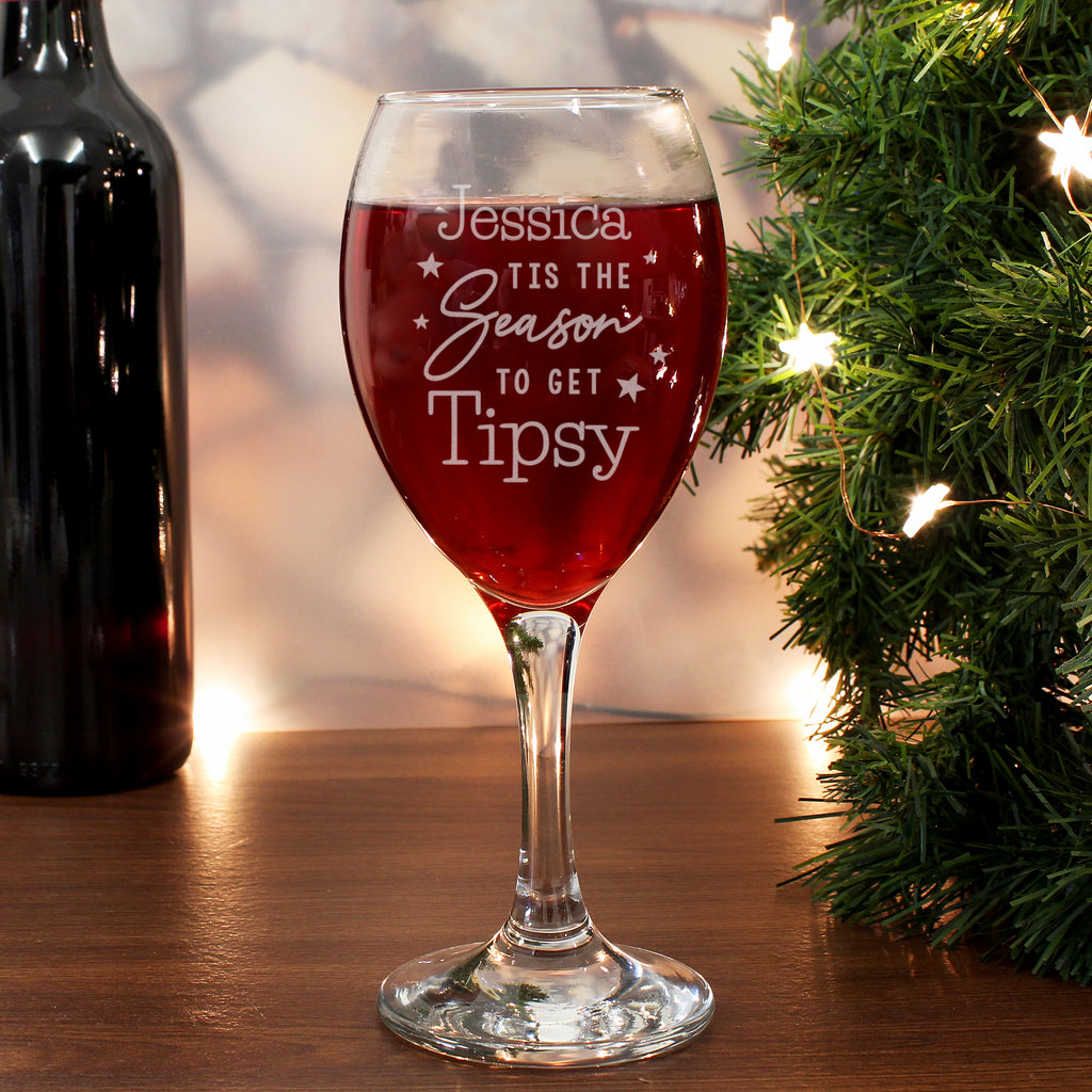 Personalised Tis The Season To Get Tipsy Season Wine Glass - Buy Glasses & Barware at GiftMasters.co.uk