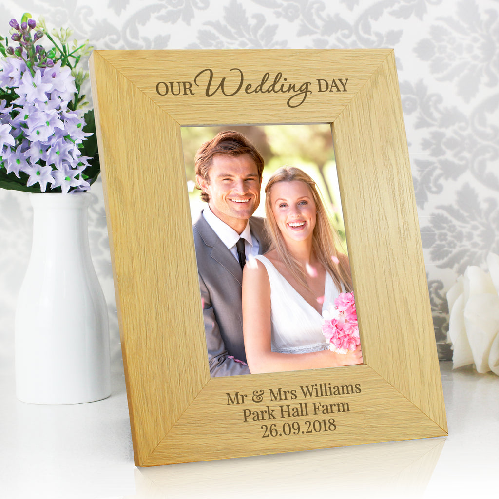 Personalised Our Wedding Day 6x4 Oak Finish Photo Frame - Buy Photo Frames, Albums and Guestbooks at GiftMasters.co.uk