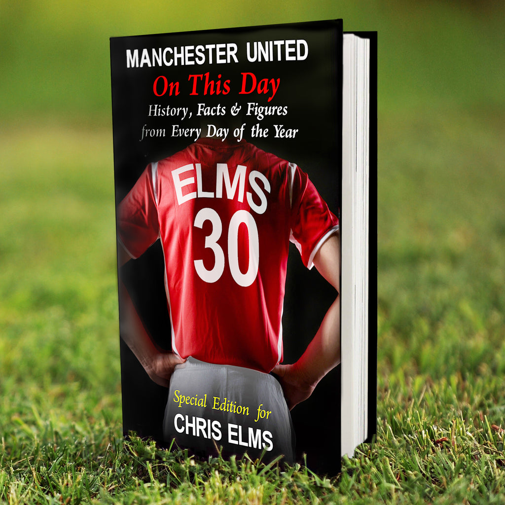 Personalised Manchester United On This Day Book - Buy Books at GiftMasters.co.uk
