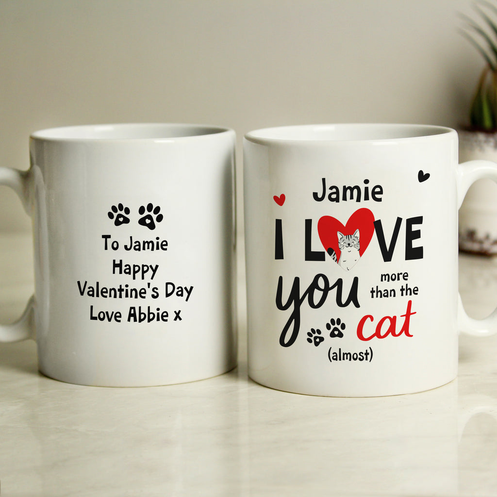Personalised I Love You More Than The Cat Mug - Buy Mugs at GiftMasters.co.uk