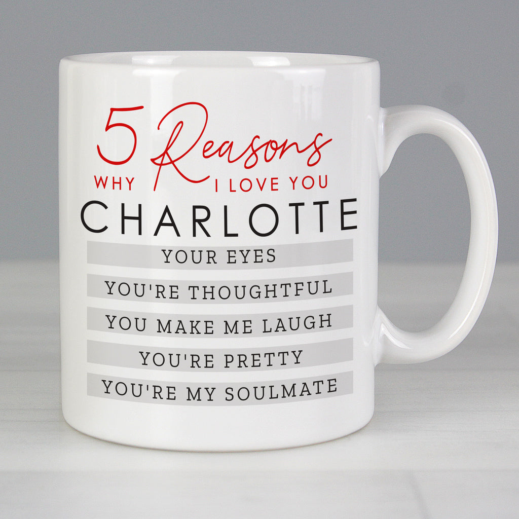 Personalised 5 Reasons Why Mug - Buy Mugs at GiftMasters.co.uk