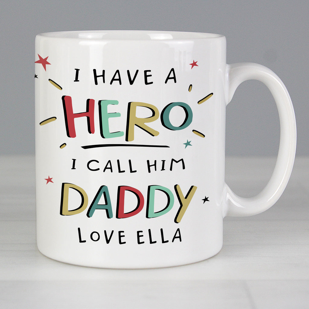 Personalised I Have A Hero Mug - Buy Mugs at GiftMasters.co.uk