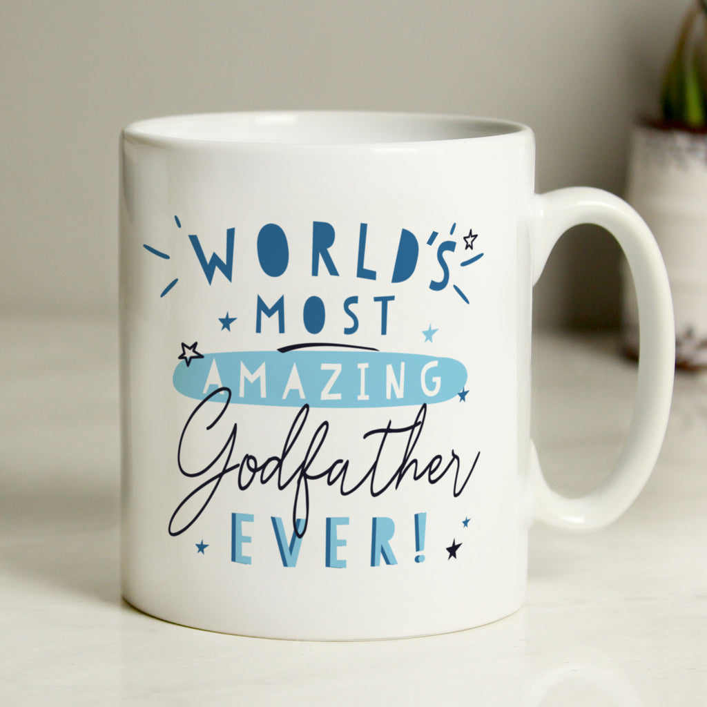 Personalised World's Most Amazing Godfather Mug - Buy Mugs at GiftMasters.co.uk
