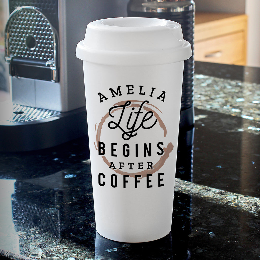 Personalised 'Life Begins After Coffee' Insulated Reusable Eco Travel Cup - Buy Travel Mugs at GiftMasters.co.uk