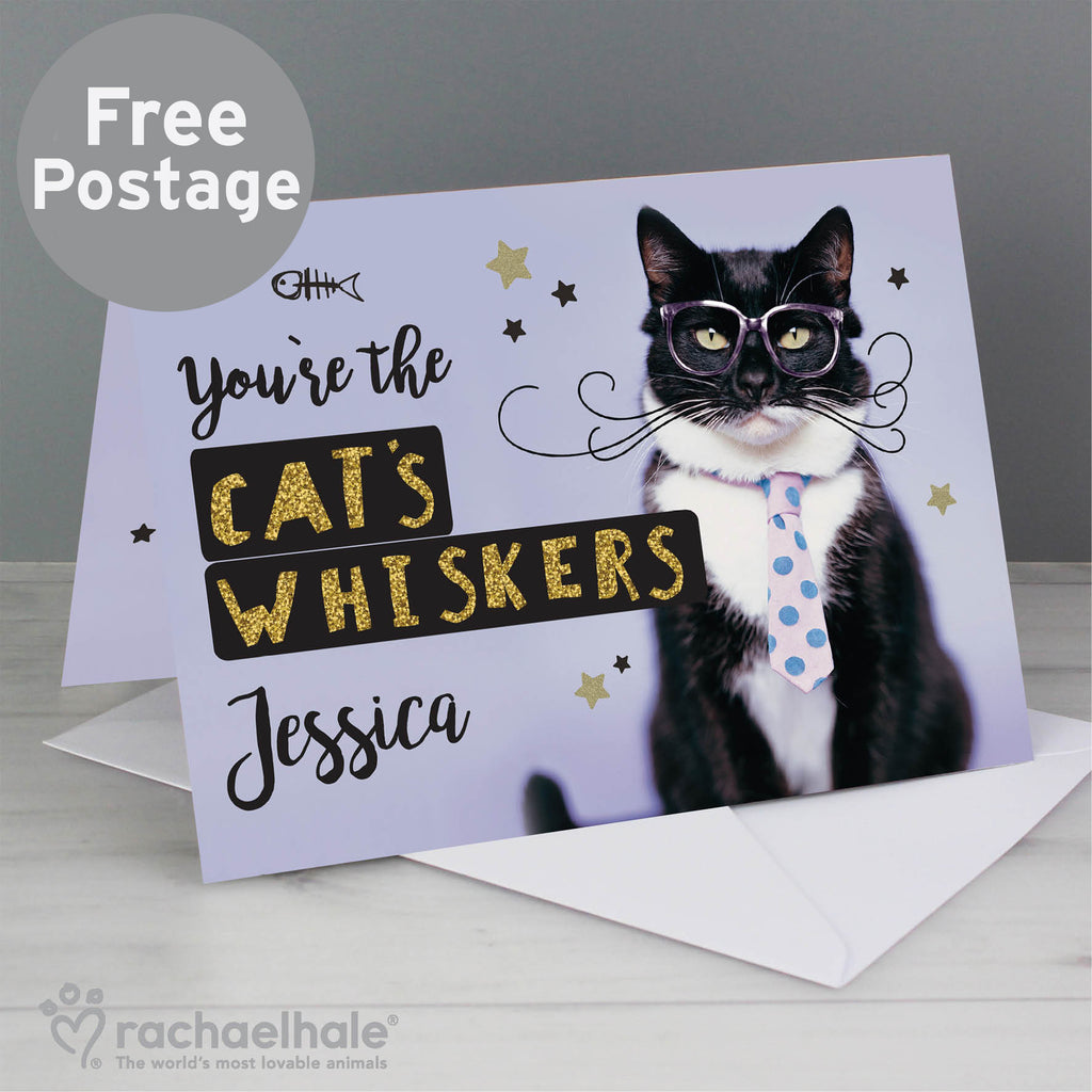 Personalised Rachael Hale You're the Cats Whiskers Card - Buy Greetings Cards at GiftMasters.co.uk
