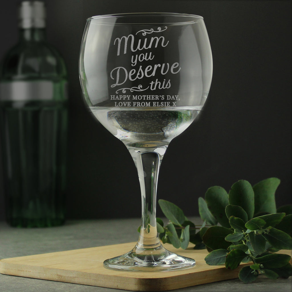 Personalised 'Mum You Deserve This' Gin Balloon Glass - Buy Glasses & Barware at GiftMasters.co.uk