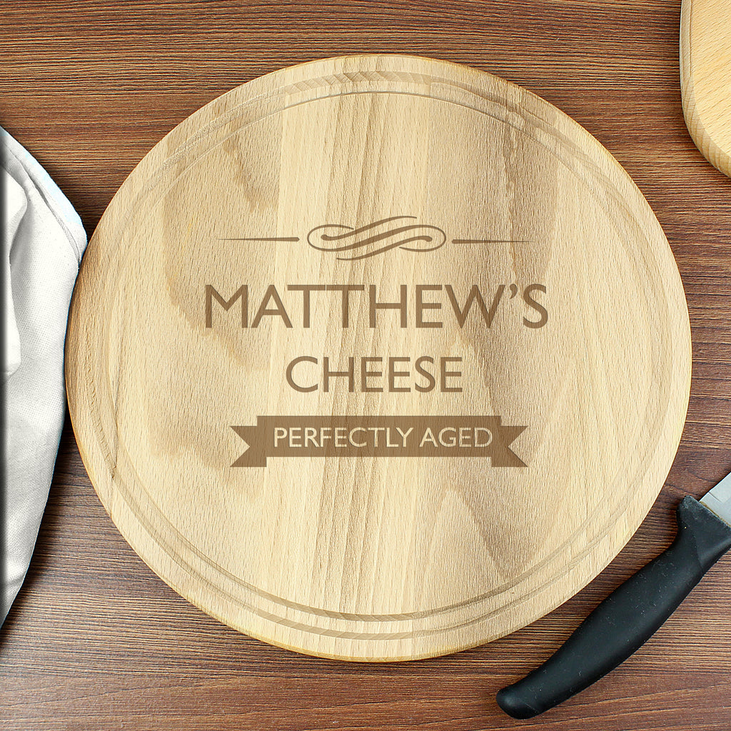 Personalised Perfectly Aged Round Chopping Board - Buy Kitchen, Baking & Dining Gifts at GiftMasters.co.uk