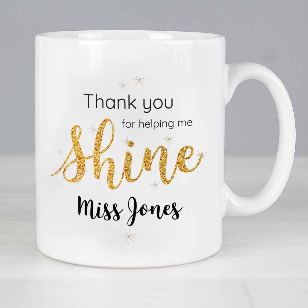 Personalised Shine Teacher Mug - Buy Mugs at GiftMasters.co.uk