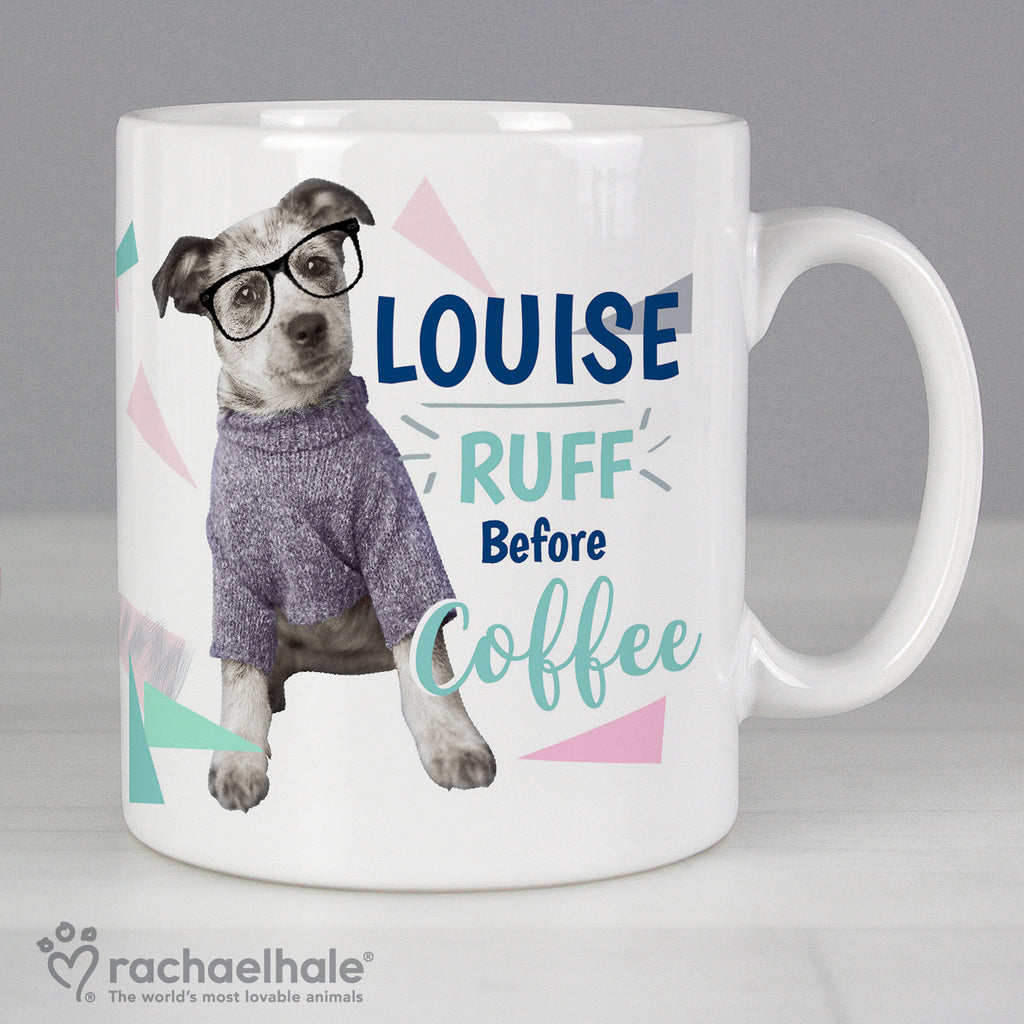 Personalised Rachael Hale 'Ruff Before Coffee' Dog Mug - Buy Mugs at GiftMasters.co.uk