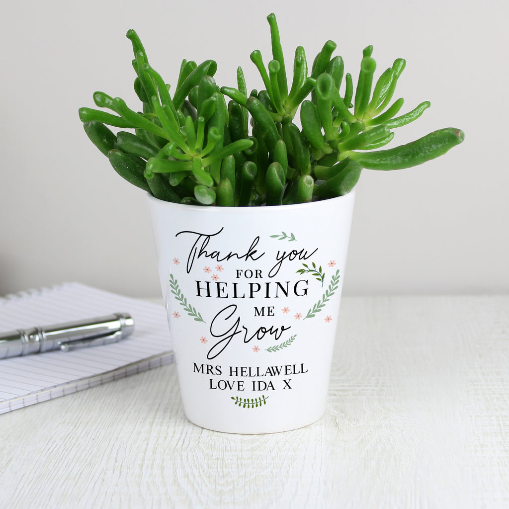 Personalised Thank You For Helping Me Grow Plant Pot - Buy Vases at GiftMasters.co.uk