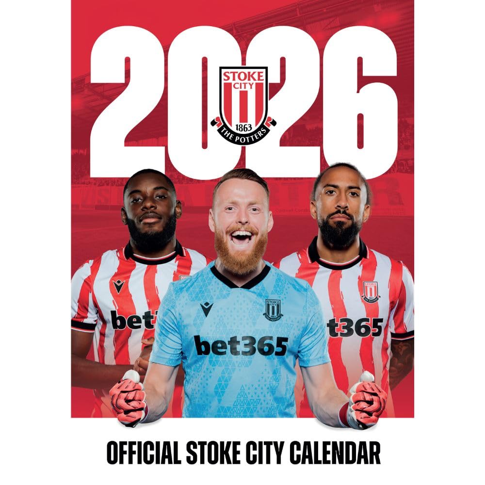 Stoke City FC A3 Calendar 2026 - Buy Calendars & Diaries at GiftMasters.co.uk