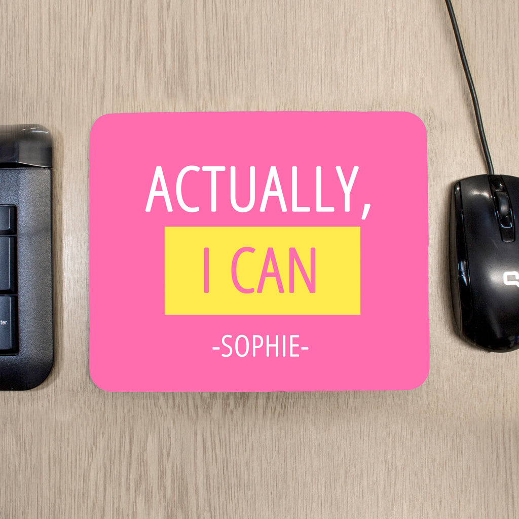 Actually I Can Mouse Pad - Buy Textile Accessories at GiftMasters.co.uk