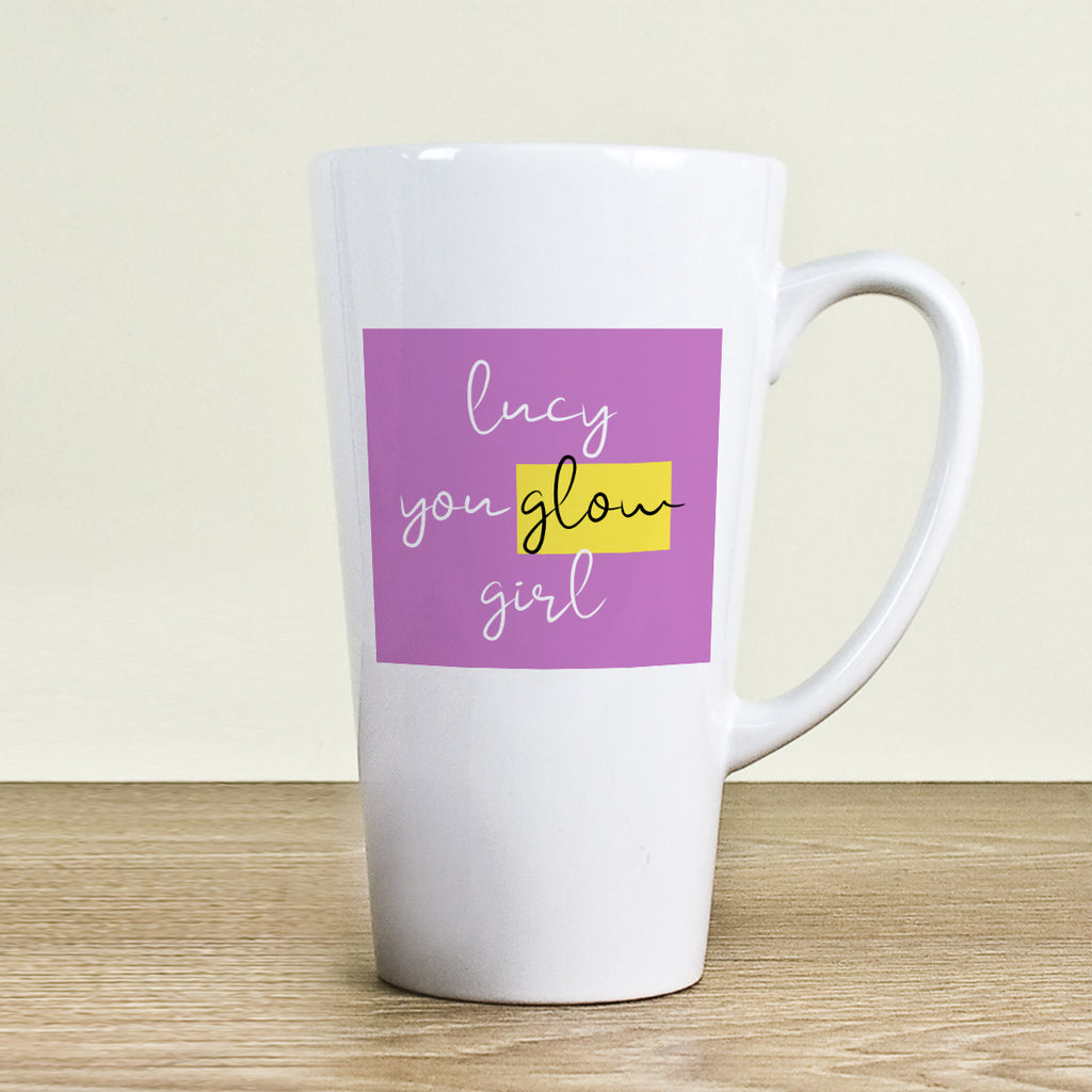 You Glow Girl Latte Mug - Buy Ceramic Mugs at GiftMasters.co.uk