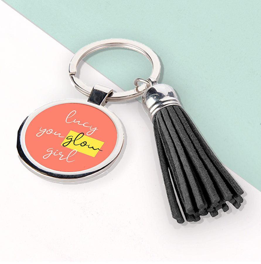 You Glow Girl Tassle Keyring - Buy Metal Keyrings at GiftMasters.co.uk