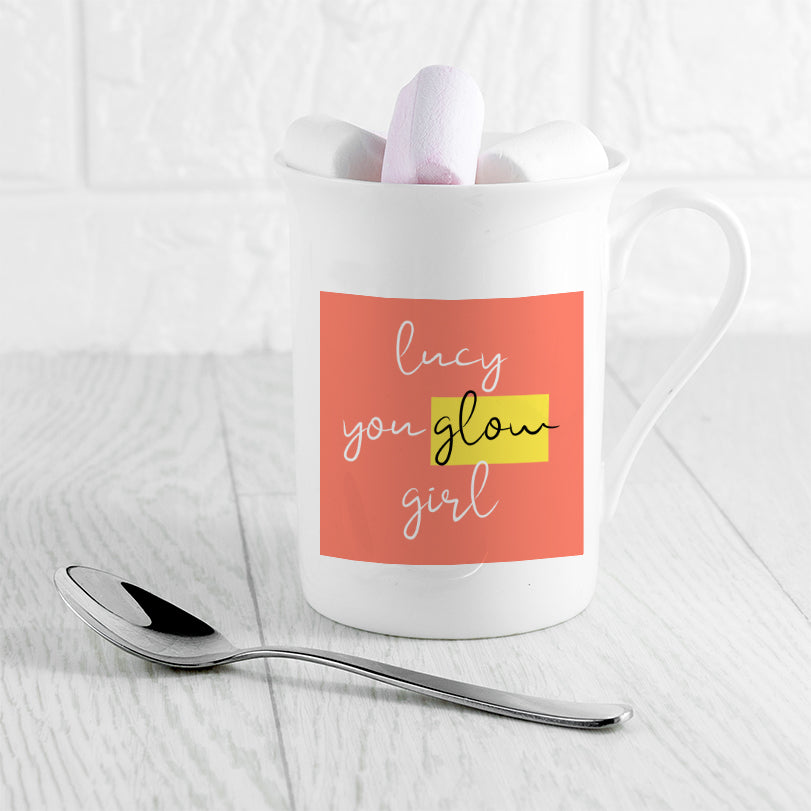 You Glow Girl Bone China Mug - Buy Ceramic Mugs at GiftMasters.co.uk