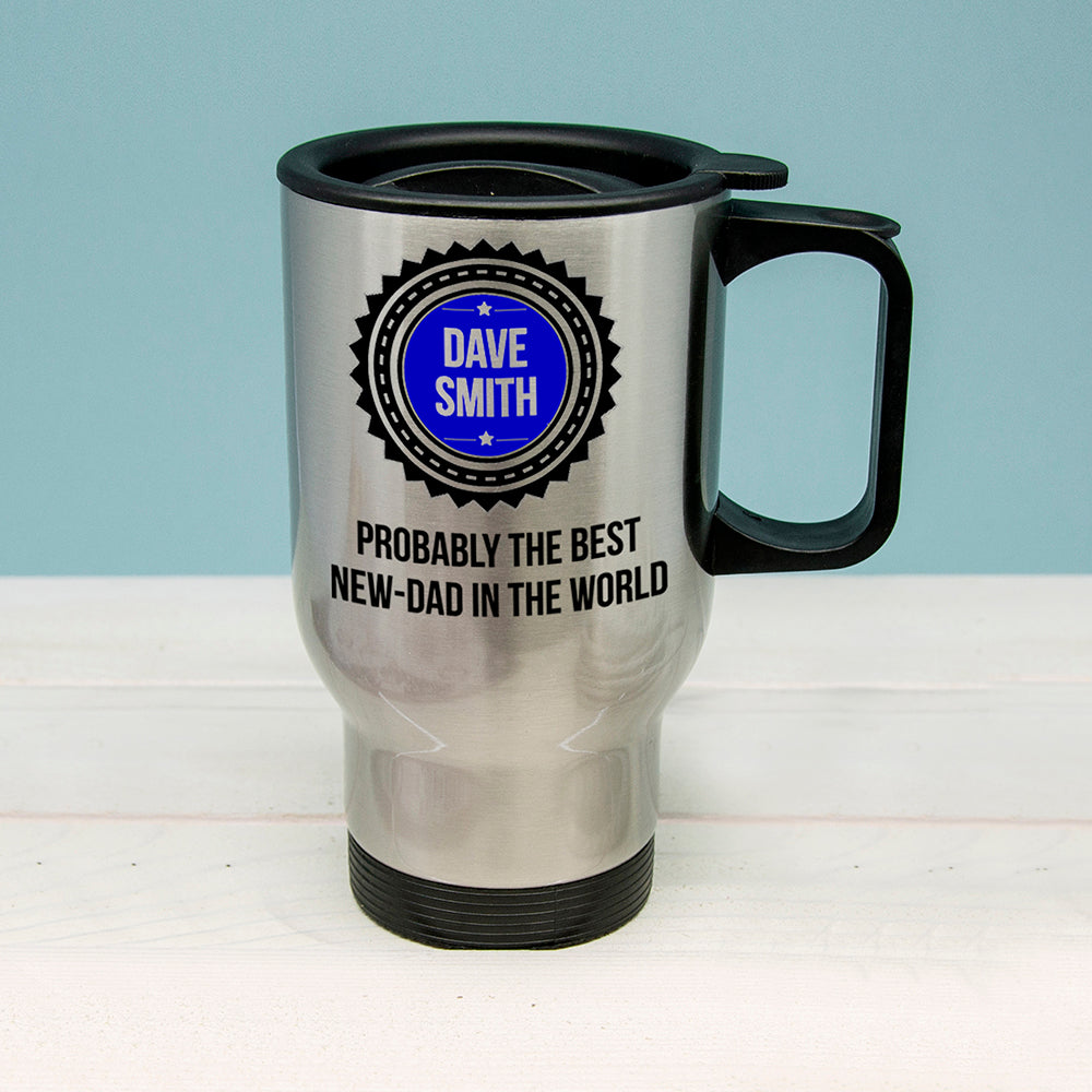 Probably The Best New Dad In The World Travel Mug - Buy Metal Travel Mugs at GiftMasters.co.uk