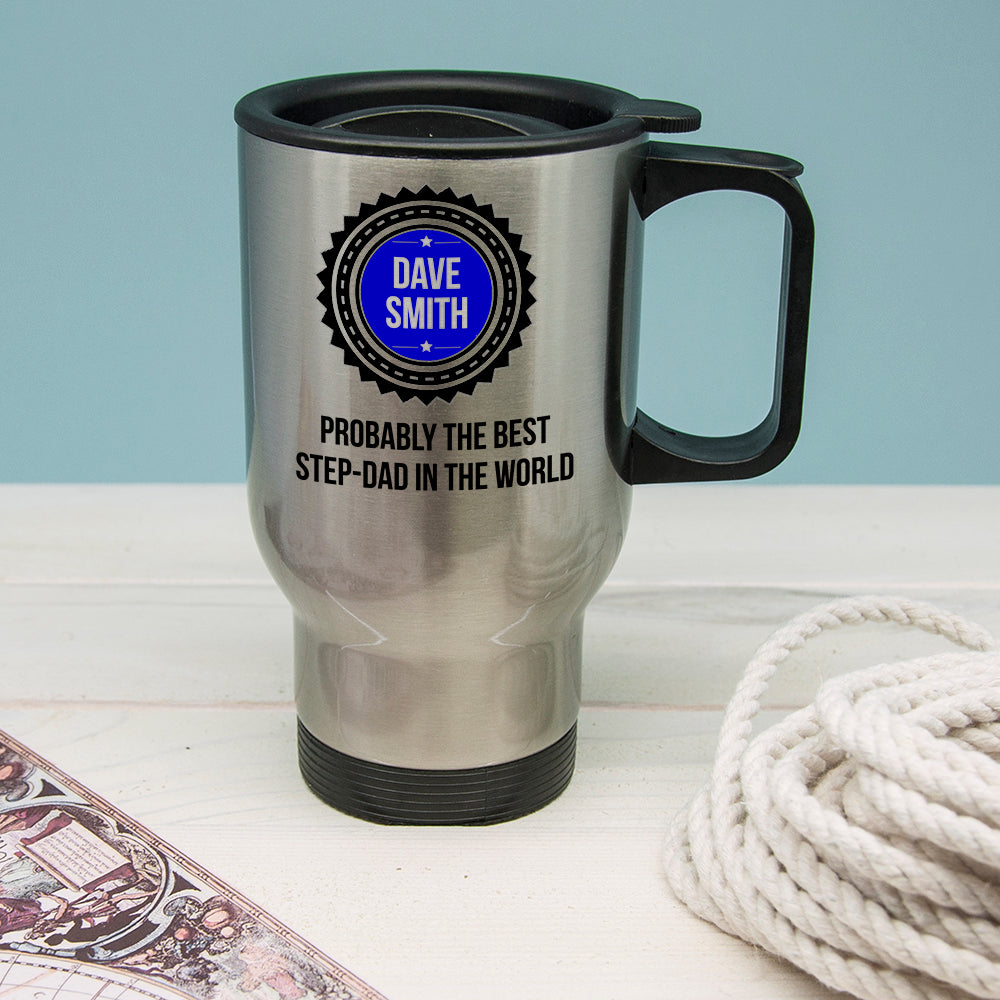 Probably The Best Step Dad In The World Travel Mug - Buy Metal Travel Mugs at GiftMasters.co.uk